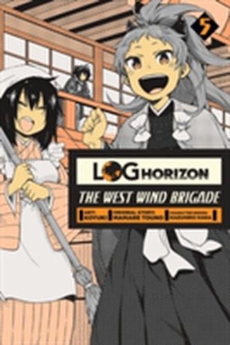 Log Horizon: The West Wind Brigade, Vol. 5 Log Horizon: The West Wind Brigade, Vol. 5