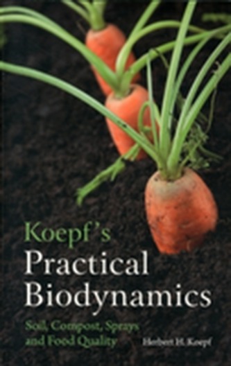 Koepf's Practical Biodynamics