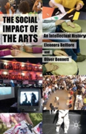 The Social Impact of the Arts The Social Impact of the Arts