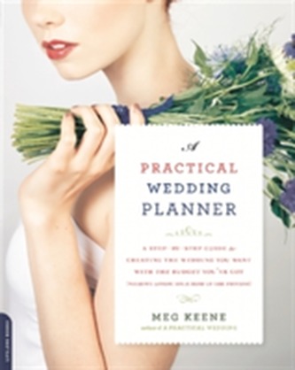 A Practical Wedding Planner A Practical Wedding Planner