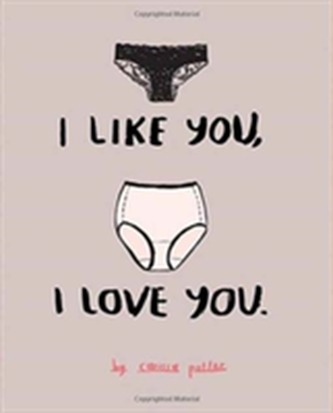 I Like You, I Love You