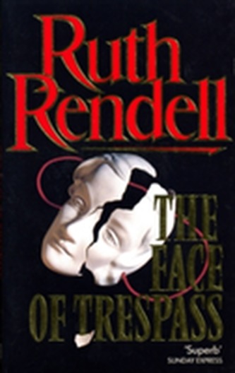 The Face of Trespass (Ruth Rendell, 1994)