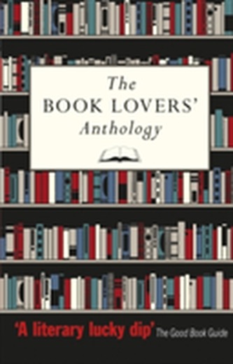 The Book Lovers' Anthology The Book Lovers' Anthology