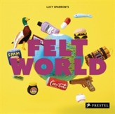 Lucy Sparrow's Felt World