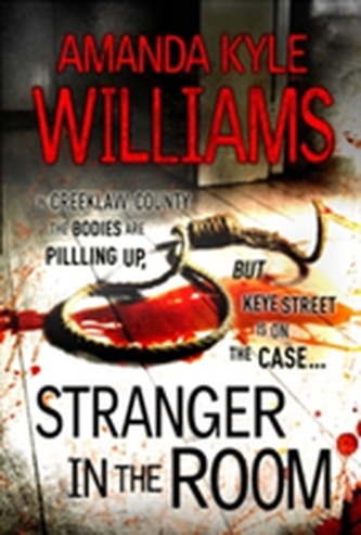 Stranger In The Room (Keye Street 2) Stranger In The Room (Keye Street 2)