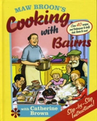 Maw Broon's Cooking with Bairns