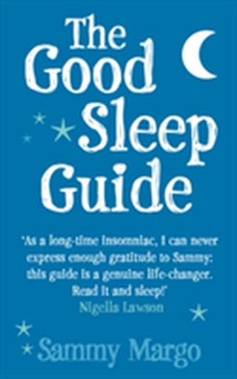 The Good Sleep Guide The Good Sleep Guide