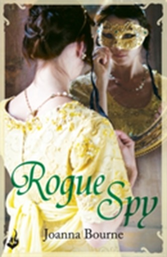 Rogue Spy: Spymaster 5 (A series of sweeping, passionate historical romance) Rogue Spy: Spymaster 5 (A series of sweeping, passionate historical romance)