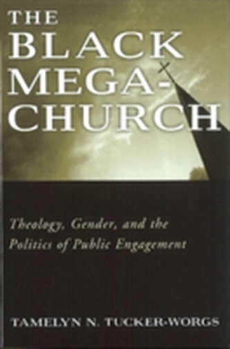 The Black Megachurch The Black Megachurch