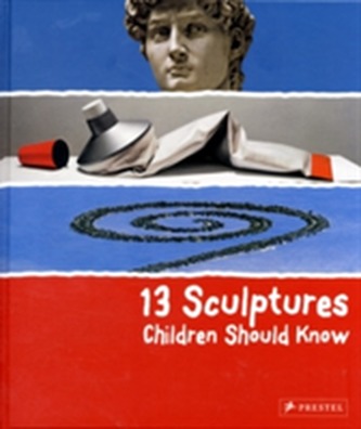 13 Sculptures Children Should Know