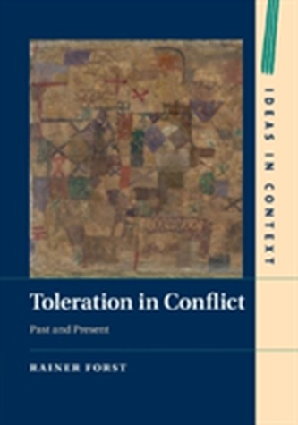 Toleration in Conflict Toleration in Conflict