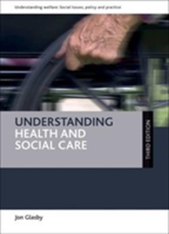 Understanding health and social care
