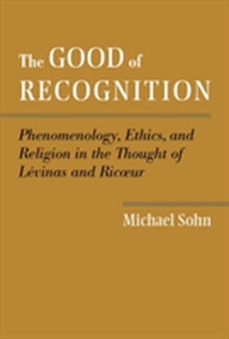 The Good of Recognition The Good of Recognition