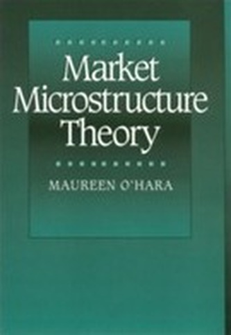Market Microstructure Theory