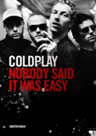 Viva Coldplay: A Biography Viva Coldplay: A Biography