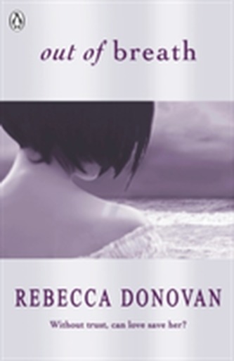 Out of Breath (The Breathing Series #3) Out of Breath (The Breathing Series #3)