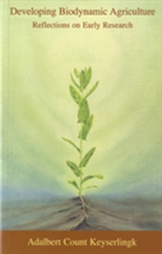 Developing Biodynamic Agriculture Developing Biodynamic Agriculture