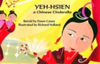 Yeh-Hsien a Chinese Cinderella in English