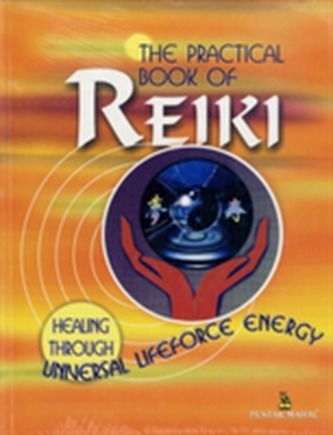 The Practical Book of Reiki