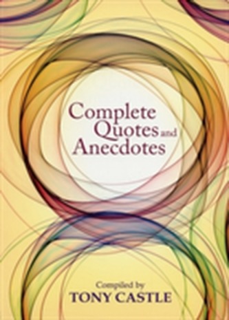 COMPLETE QUOTES & ANECDOTES