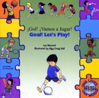 Goal ! Let's Play ! In Spanish and English