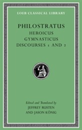 Heroicus. Gymnasticus. Discourses 1 and 2