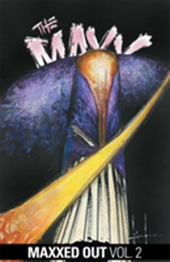 The Maxx Maxxed Out, Vol. 2