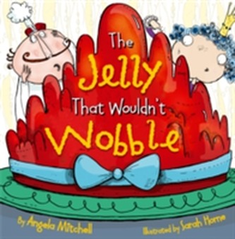 The Jelly That Wouldn&#039;t Wobble