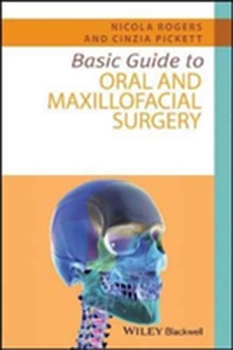 Basic Guide to Oral and Maxillofacial Surgery Basic Guide to Oral and Maxillofacial Surgery