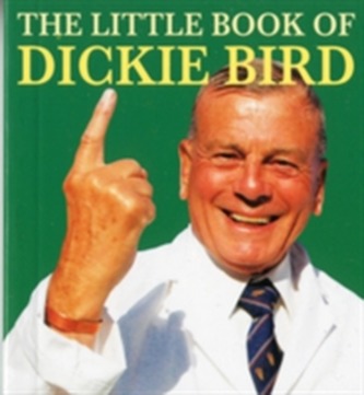 The Little Book of Dickie Bird
