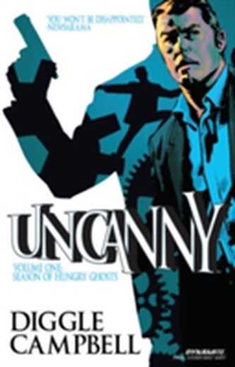Uncanny Volume 1: Season of Hungry Ghosts Uncanny Volume 1: Season of Hungry Ghosts
