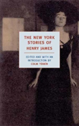The New York Stories Of Henry James