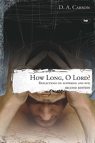 How Long, O Lord?