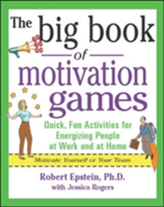 The Big Book of Motivation Games