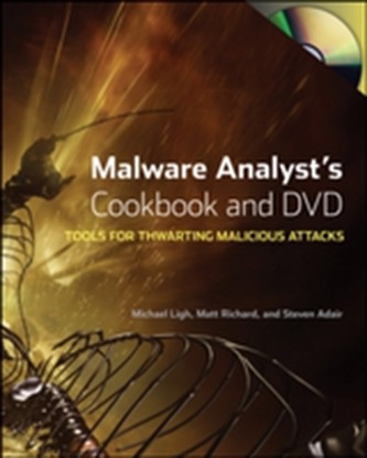 Malware Analyst's Cookbook and DVD Malware Analyst's Cookbook and DVD