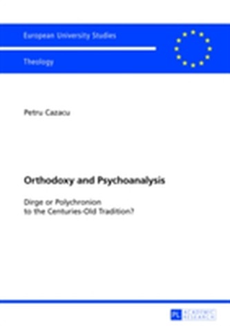 Orthodoxy and Psychoanalysis Orthodoxy and Psychoanalysis