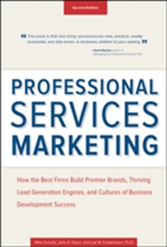 Professional Services Marketing, Second Edition