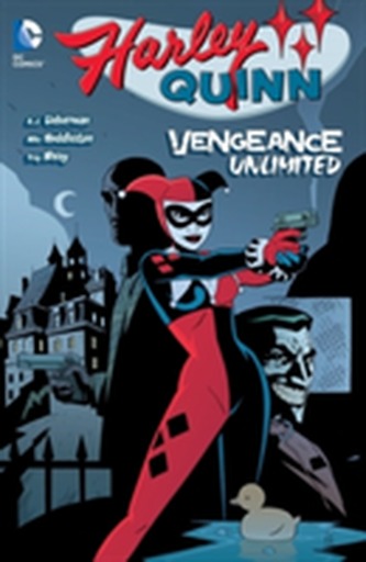 Harley Quinn Vengeance Unlimited Harley Quinn Vengeance Unlimited