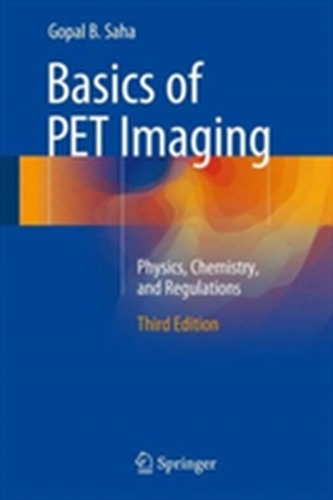 Basics of PET Imaging Basics of PET Imaging