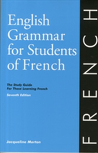 English Grammar for Students of French 7th edition