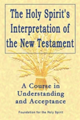 The Holy Spirit's Interpretation of the New Testament