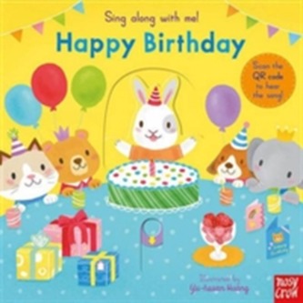 Sing Along With Me! Happy Birthday
