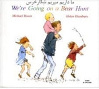 We're Going on a Bear Hunt in Farsi and English We're Going on a Bear Hunt in Farsi and English