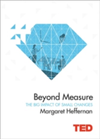 Beyond Measure Beyond Measure