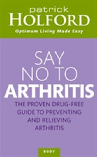 Say No To Arthritis