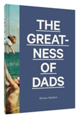 Greatness of Dads