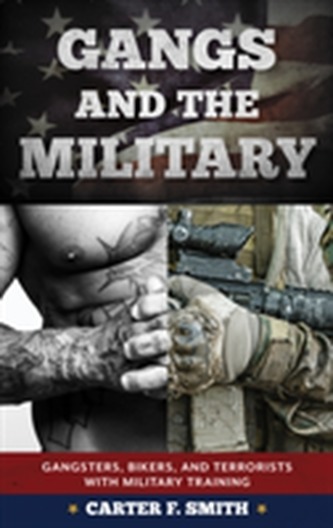 Gangs and the Military Gangs and the Military