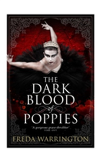 The Dark Blood of Poppies The Dark Blood of Poppies