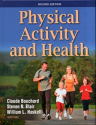 Physical Activity and Health Physical Activity and Health