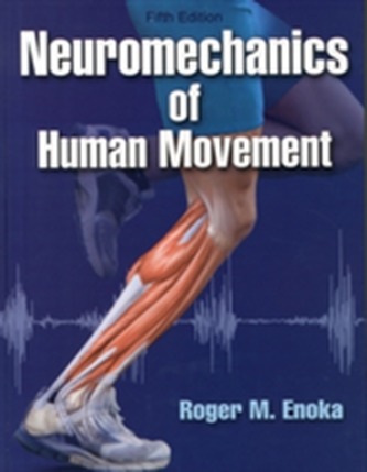 Neuromechanics of Human Movement
